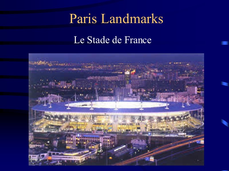 Paris Landmarks Le Stade de France